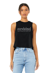 Overwhelmed Racerback Cropped Tank